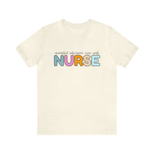 Load image into Gallery viewer, Neonatal Intensive Care Unit Nurse T-Shirt