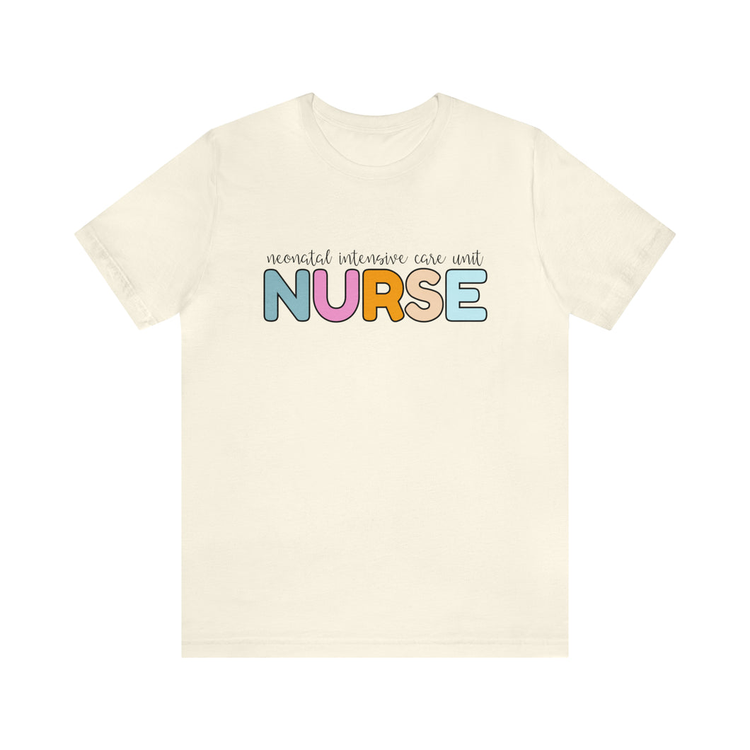 Neonatal Intensive Care Unit Nurse T-Shirt