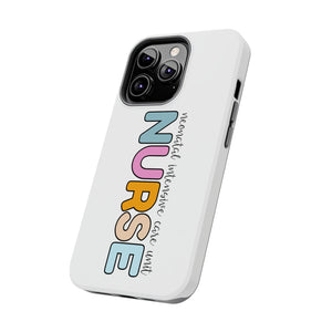 Neonatal Intensive Care Unit Nurse- Tough Phone Cases