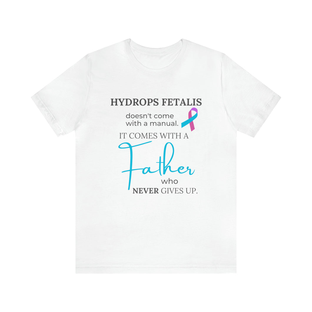Hydrops Fetalis Father Unisex Jersey Short Sleeve Tee