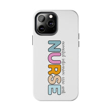 Load image into Gallery viewer, Neonatal Intensive Care Unit Nurse- Tough Phone Cases