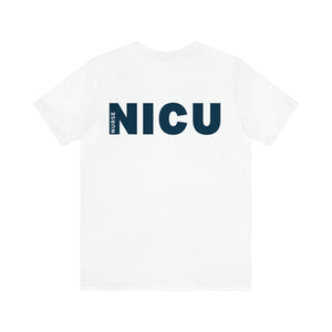 NICU Nurse T-shirt with Front and Back Design